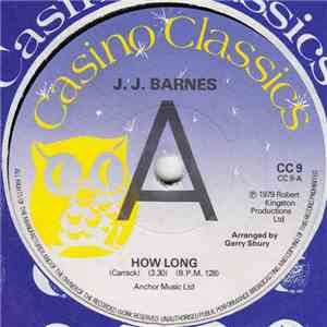 J. J. Barnes / All Night Band - How Long / I Can't Seem To Hold You flac album
