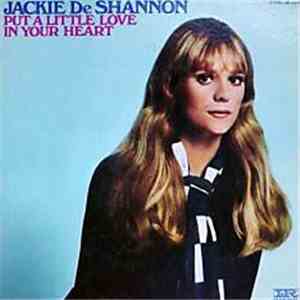 Jackie DeShannon - Put A Little Love In Your Heart flac album
