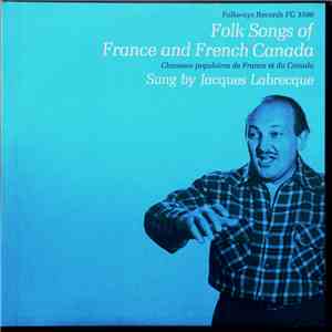 Jacques Labrecque - Folk Songs Of France And French Canada flac album
