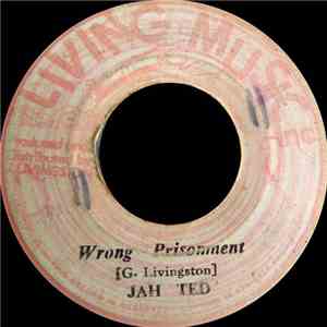 Jah Ted - Wrong Prisonment flac album