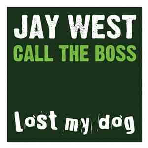 Jay West - Call The Boss flac album