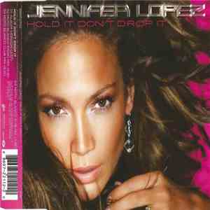 Jennifer Lopez - Hold It Don't Drop It flac album