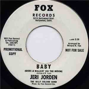 Jeri Jorden, The Billy Roland Band - Baby (Goes A Walkin' On The Moon) / Alone & Wishing flac album