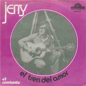 Jerry - El Tren Del Amor / El Cantante flac album