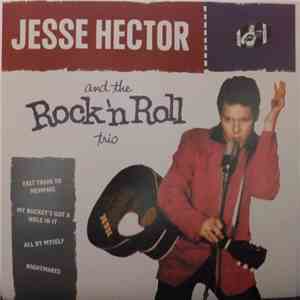Jesse Hector And The Rock 'N' Roll Trio - Fast Train To Memphis flac album