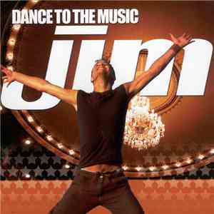 Jim  - Dance To The Music flac album