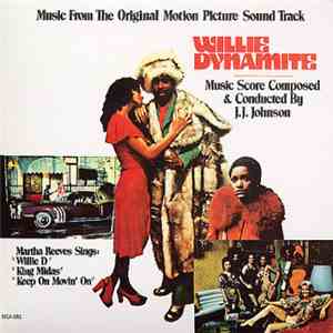 J.J. Johnson - Willie Dynamite (Music From The Original Motion Picture Soundtrack) flac album