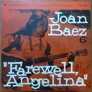 Joan Baez - Joan Baez 6 - Farewell, Angelina flac album