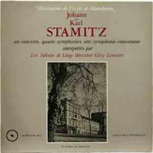 Johann Stamitz Et Karl Stamitz - Les Solistes De Liège, Géry Lemaire - Un Concerto, Quatre Symphonies, Une Symphonie Concertante flac album