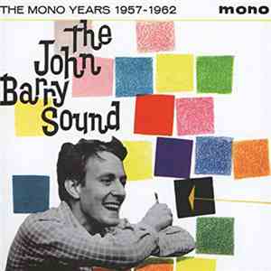 John Barry - The John Barry Sound - The Mono Years 1957 - 1962 flac album