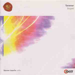John Tavener - Steven Isserlis - Svyati flac album