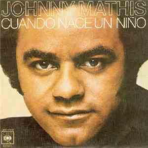 Johnny Mathis - Cuando Nace Un Niño flac album