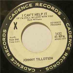 Johnny Tillotson - I Can't Help It (If I'm Still In Love With You) flac album