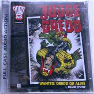 Judge Dredd  - Wanted: Dredd Or Alive flac album