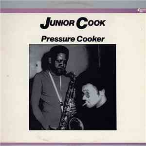 Junior Cook - Pressure Cooker flac album