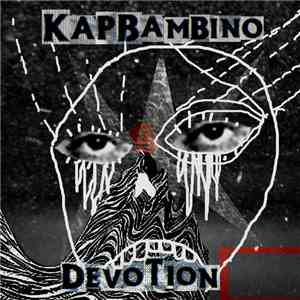 Kap Bambino - Devotion flac album