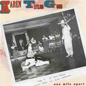 Karen Taylor-Good - One Mile Apart flac album