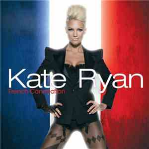 Kate Ryan - French Connection flac album