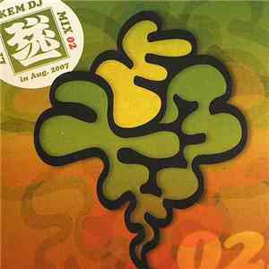 Kem DJ - Live Mix 02 In Aug. 2007 flac album