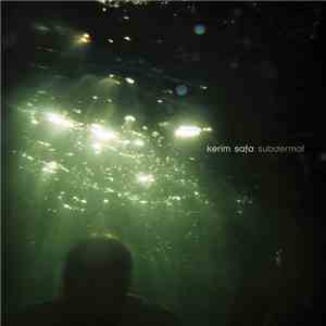 Kerim Safa - Subdermal flac album