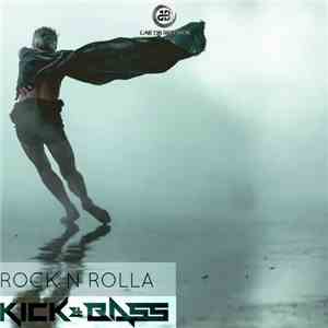 Kick & Bass - Rock n Rolla flac album