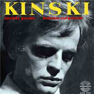Kinski - Spricht Goethe - Balladen Und Gedichte flac album
