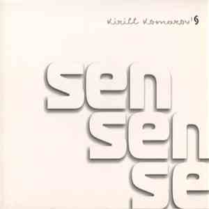 Кирилл Комаров - Sensense flac album