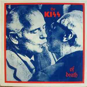 Kiss - The Kiss Of Death flac album