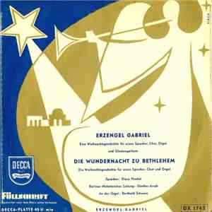 Klaus Miedel, Berliner Motettenchor, Günther Arndt, Berthold Schwarz - Erzengel Gabriel / Die Wundernacht Zu Bethlehem flac album