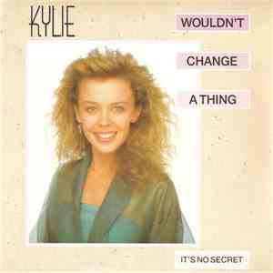 Kylie Minogue - Wouldn't Change A Thing flac album