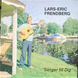 Lars-Eric Frendberg - Sånger Till Dig flac album