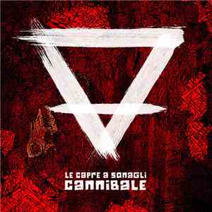 Le Capre A Sonagli - Cannibale flac album