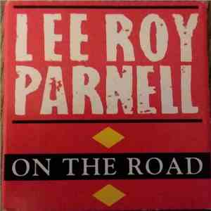 Lee Roy Parnell - On The Road flac album