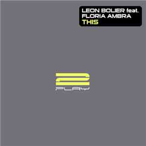 Leon Bolier Feat. Floria Ambra - This flac album