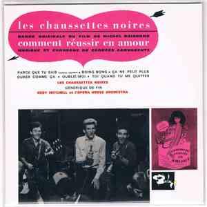 Les Chaussettes Noires - Bande Originale Du Film "Comment Réussir En Amour" flac album
