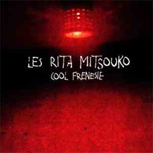 Les Rita Mitsouko - Cool Frenesie flac album