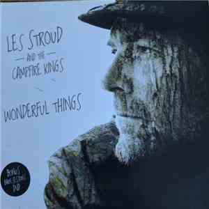 Les Stroud And The Campfire Kings - Wonderful Things flac album