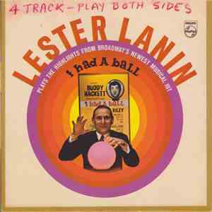 Lester Lanin - Lester Lanin Plays The Highlights From Broadway's Newest Musical Hit "I Had A Ball" flac album