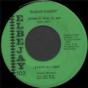 Levert Allison - Sugar Daddy / You Made A World flac album