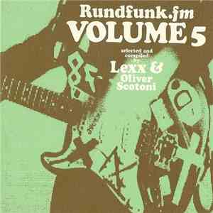 Lexx & Oliver Scotoni - Rundfunk.fm Volume 5 flac album