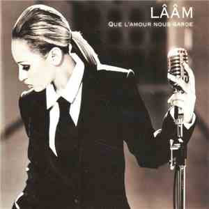 Lââm - Que L'amour Nous Garde flac album
