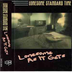 Lonesome Standard Time - Lonesome As It Gets flac album