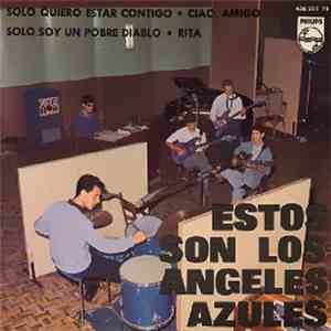 Los Angeles Azules  - Solo Quiero Estar Contigo flac album