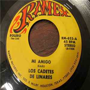 Los Cadetes De Linares - Mi Amigo / No Me Culpes flac album