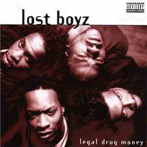 Lost Boyz - Legal Drug Money flac album