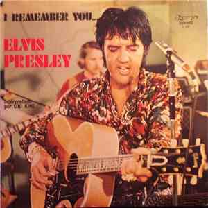 Lou King - I Remember You... Elvis Presley flac album