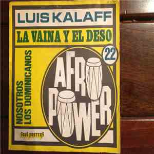 Luis Kalaff - La Vaina Y El Deso flac album