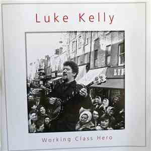 Luke Kelly - Working Class Hero flac album