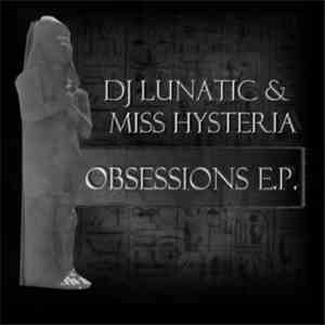 Lunatic & Miss Hysteria - Obsessions E.P. flac album