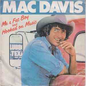 Mac Davis - Me And Fat Boy / Hooked On Music flac album